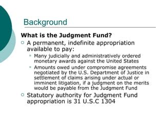 i trust your judgement|united states treasury judgment fund.